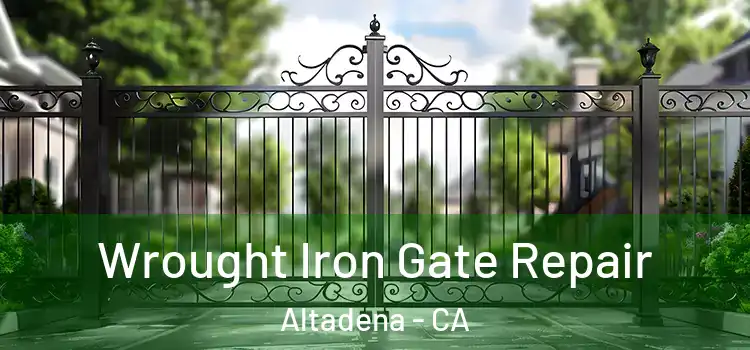  Wrought Iron Gate Repair Altadena - CA